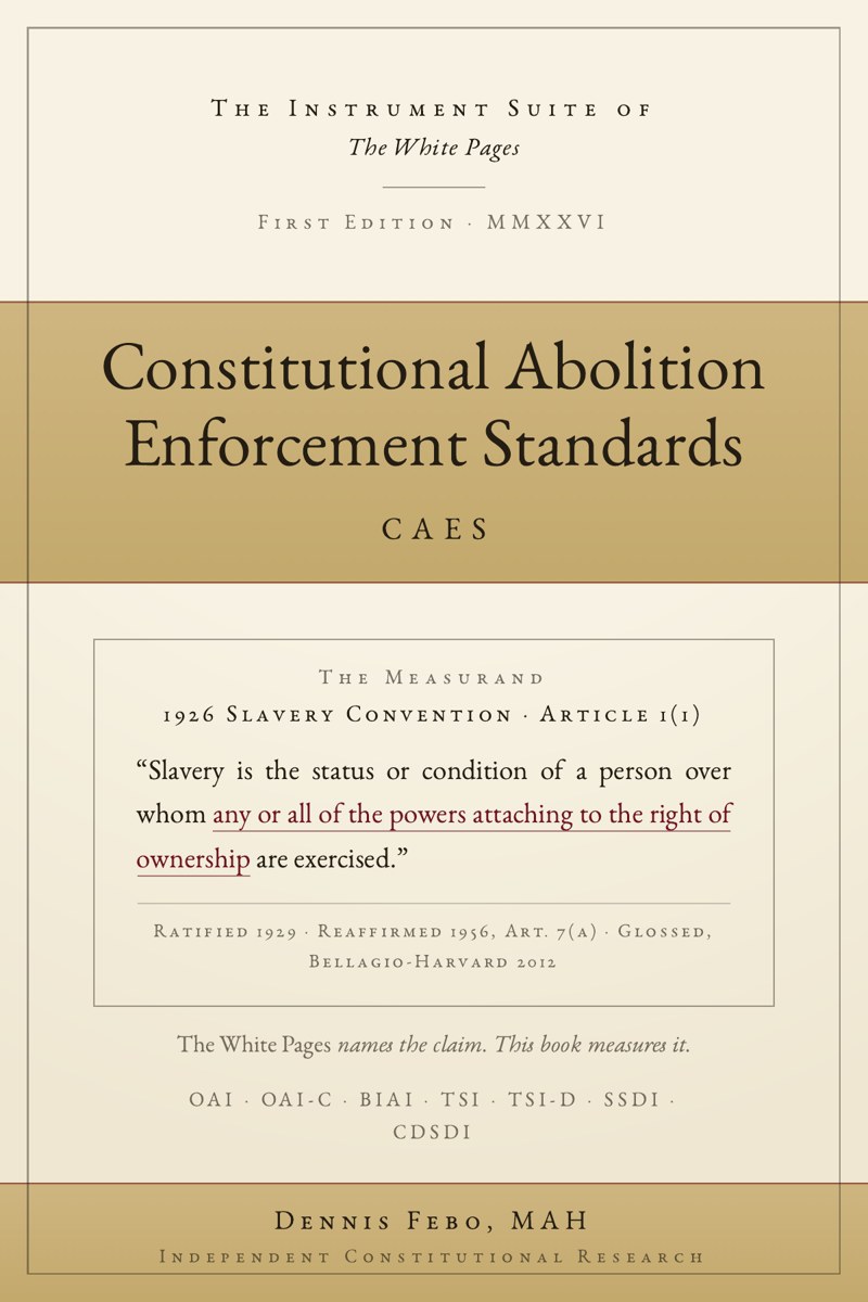 Front cover of Constitutional Abolition Enforcement Standards, the instrument suite of The White Pages