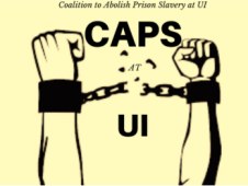 Coalition to Abolish Prison Slavery at UI (CAPS Iowa)